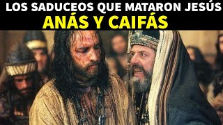 LA HORRIBLE MUERTE DE ANÁS Y CAIFÁS LOS SADUCEOS QUE MATARON A JESÚS historiasdelabiblia [upl. by Nesila]