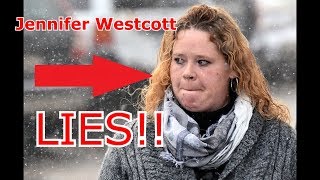 Jennifer Westcott Lies [upl. by Hairom]