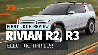 Rivian R2 and R3 First Look The Future of Affordable EVs Unveiled [upl. by Laup127]