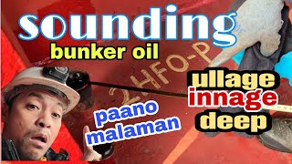 PAANO malaman ang laman ng tankiULLAGE AND innage sounding [upl. by Keldon]