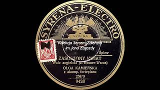 Zasuszony kwiat  OLGA KAMIEŃSKA 1935 [upl. by Reuben]