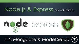 Nodejs amp Express From Scratch Part 4  Mongoose amp Model Setup [upl. by Milson547]