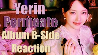 Yerin 예린  Permeate  Rewrite Album BSide Reaction [upl. by Nichy]