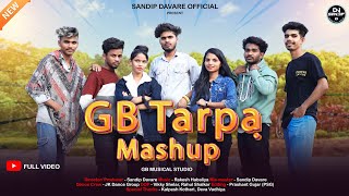 GB Tarpa MASHUP⚡️  JK Group  GB MUSICAL STUDIO 🔥 Sandip Davare Rakesh Habaliya 🖤🩶🤞 [upl. by Wolgast186]