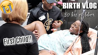 BIRTH VLOG 😭 30 hrs of REAL amp Raw Labor amp Delivery of My First Child in THE BEST WAY🙌🏾💃🏽 [upl. by Yendirb]