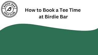 How to book a tee time at Birdie Bar [upl. by Lauri]