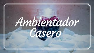 AMBIENTADOR CASERO [upl. by Assetal]