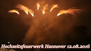 Eine Hochzeit in Hannover 12082016  Feuerwerk [upl. by Monty377]