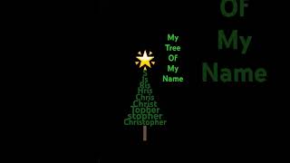 My name as a Christmas tree [upl. by Eniretak]