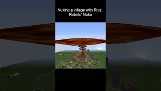 Minecraft Village VS Nuclear Bomb ☢️ shorts minecraft nuke rivalrebels nuclearbomb [upl. by Gnidleif]