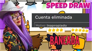 ME BANEARON POR JUGAR SPEED DRAW EN ROBLOX [upl. by Che]