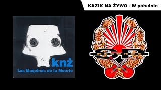 KAZIK NA ŻYWO  W południe OFFICIAL AUDIO [upl. by Dlanger]