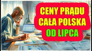 cena prądu po 1 lipca 2024  cała Polska [upl. by Hagen]