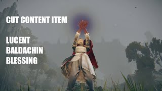 Lucent Baldachin Blessing  Cut Content Item [upl. by Naesyar494]