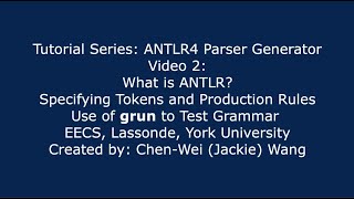 EECS4302 ANTLR4 Parser Generator Tutorial Part 2 [upl. by Goddart]