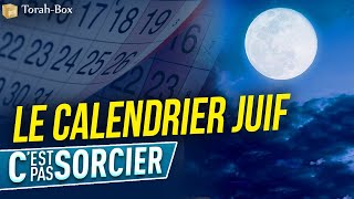 LE CALENDRIER JUIF  CEST PAS SORCIER [upl. by Carlton]