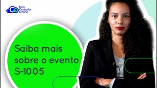 O que é o evento S1005 Para que serve [upl. by Normalie]