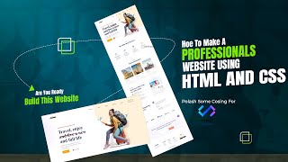 How to make website using html amp CSS tutorial for beginner Basic To Advance Layou  travel website [upl. by Boyt]