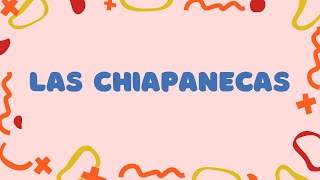 Las Chiapanecas Dance [upl. by Alistair]