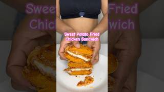 Fried Chicken Sandwich sweetpotato friedchickensandwich friedchicken bakedpotato sandwich food [upl. by Jud]