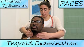 Thyroid Examination Routine  PACES Teaching [upl. by Anaig]