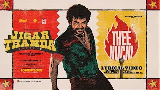 Theekuchi  Jigarthanda DoubleX  Raghava LawrenceSJ Suryah  Karthik Subbaraj  Santhosh Narayanan [upl. by Ahsenor]