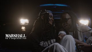 Marshall Feat Dj MiMi  Ne tinquiète pas Official Video [upl. by Assirat]