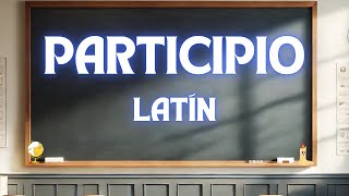 Canta y aprende 🎶 Participio Latín 🏛️📖 [upl. by Ahsinac631]