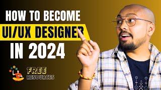 How to Become a UIUX Designer in 2024  IN Hindi  All Free Resources [upl. by Eadahc753]