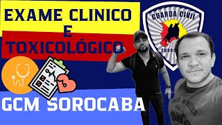 EXAME CLÃNICO E TOXICOLÃ“GICO  GCM SOROCABA  VEJA COMO FOI ESSA ETAPA [upl. by Ahsitneuq]