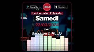 🎙🎧 Lactualité 🇬🇳 du samedi 23 Mars 2024 avec Barkatou 𝗗𝗜𝗔𝗟𝗟𝗢 [upl. by Ahsiekram]