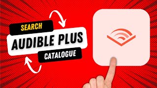 How to Search for Books in the Audible Plus Catalogue [upl. by Hippel840]