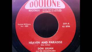 Don Julian and The Meadowlarks  Heaven And Paradise  DOOTONE 359  1955 [upl. by Duff620]