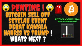 BITCOIN KEMBALI DAPAT SELLING PRESSURE AKIBAT KEKALAHAN DEBAT TRUMP  PREDIKSI BITCOIN HARI INI [upl. by Tremayne]