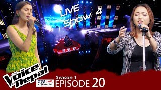 The Voice of Nepal  S1 E20 Live Show 4 [upl. by Eenert]