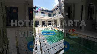 HOTEL JAKARTA VIBES BALI 300RIBUAN hoteljakarta hoteljakartamurah staycationjakarta [upl. by Zetnahs]