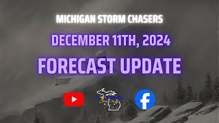 Forecast Update  December 11th 2024 [upl. by Dnomal]