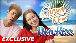 DonKiss is Love  Summer is Love Extended  Special Video [upl. by Corrie]