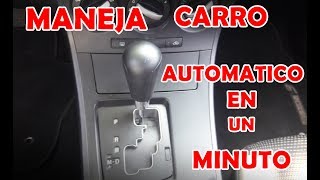 APRENDE A MANEJAR CARRO AUTOMATICO [upl. by Wallinga68]