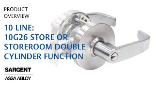 SARGENT 10 Line Cylindrical Lock 10G26 Store or Storeroom Double Cylinder Function [upl. by Ecissej]