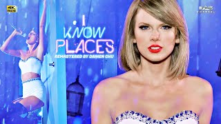 Remastered 4K I Know Places  Taylor Swift  1989 World Tour 2015  EAS Channel [upl. by Nede]