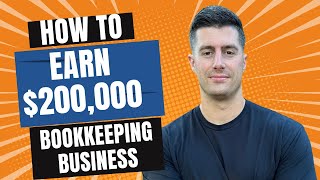 Learn How A Bookkeeper Can Earn 200000 Per Year [upl. by Nolahp779]