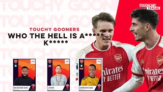 Arsenal FC Pod  Who the hell is A K  Touchy Gooners [upl. by Elleiram]