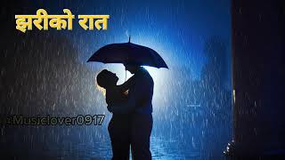 Jhari ko Raat Musiclover0917 [upl. by Soren]