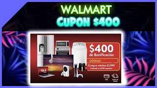 WALMART CUPÓN 400 [upl. by Keelby]