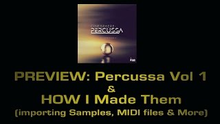 Percussa Vol 1 PREVIEW  How I Made Them Power Multi Tutorial [upl. by Ybrek79]