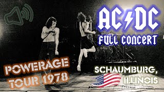 ACDC  FULL CONCERT with Bon Scott quotPoweragequotTour  Schaumburg Illinois 1978  AudioBootleg [upl. by Illak520]