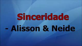 Sinceridade  Alisson e Neide  Playback LEGENDADO [upl. by Eniamraj]