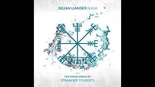 Julian Liander  Stranger Tourists Remix [upl. by Einot670]