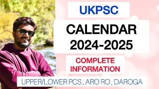 Ukpsc CALENDAR 20242025 ✅  detailed video  अच्छे से समझें  lower pcs  upper pcs  RO  ARO [upl. by Risa]